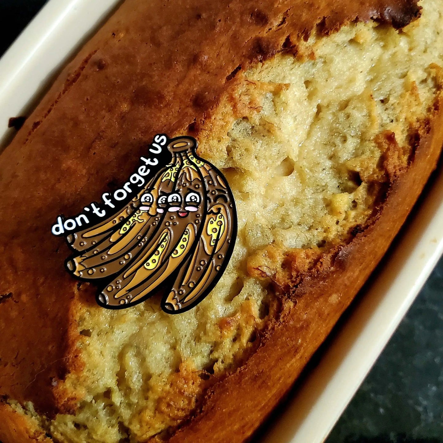 "Don't Forget Us" Bananas - Enamel Pin