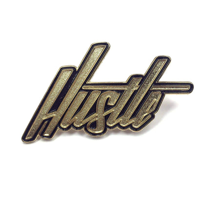 "Hustle" - Enamel  Pin